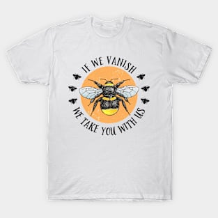 Bumble Bee Nature Lover Warning T-Shirt